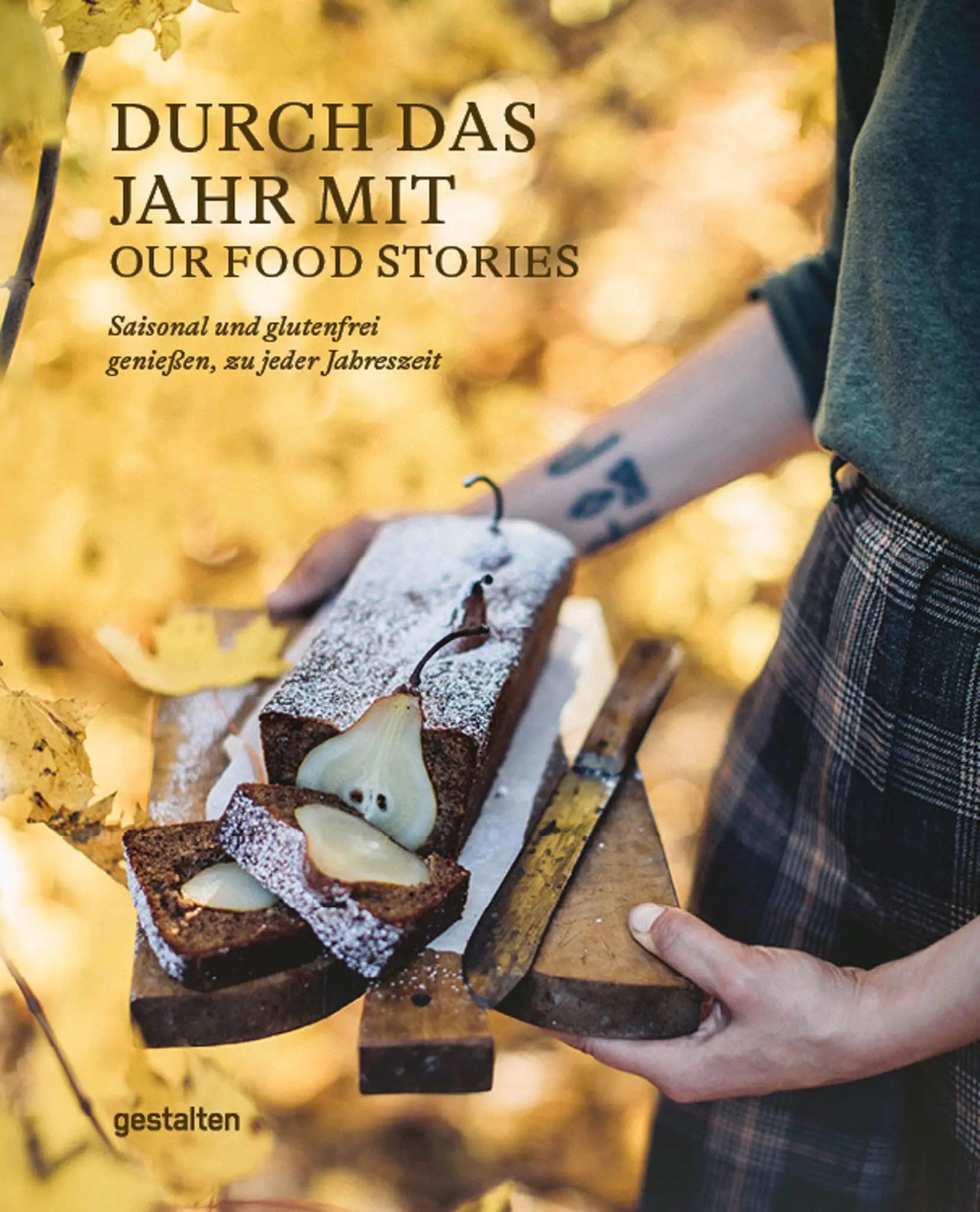 gestalten - Kochbuch | Coffe Table Book "Durch das Jahr mit Our Food Stories" - Leja Concept Store