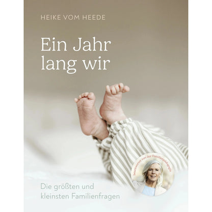 Heike vom Heede - Buch / Ratgeber "1 Jahr lang wir"