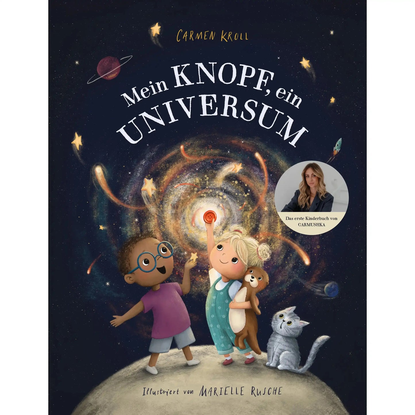 Carmen Kroll - Kinderbuch "Mein Knopf, ein Universum" Community Editions