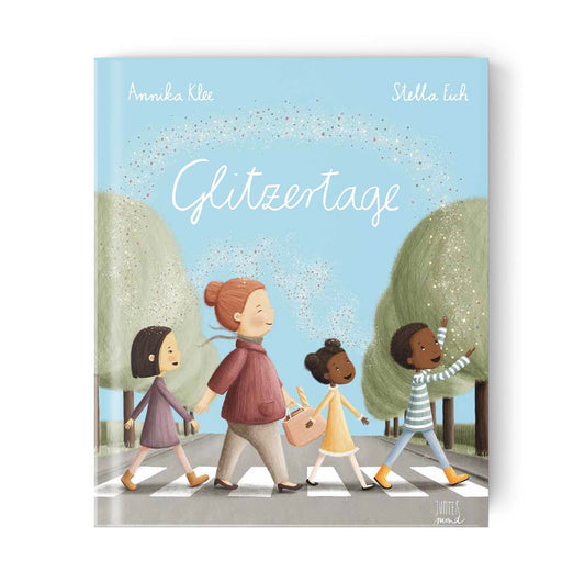Jupitermond Verlag - Kinderbuch "Glitzertage" - Leja Concept Store