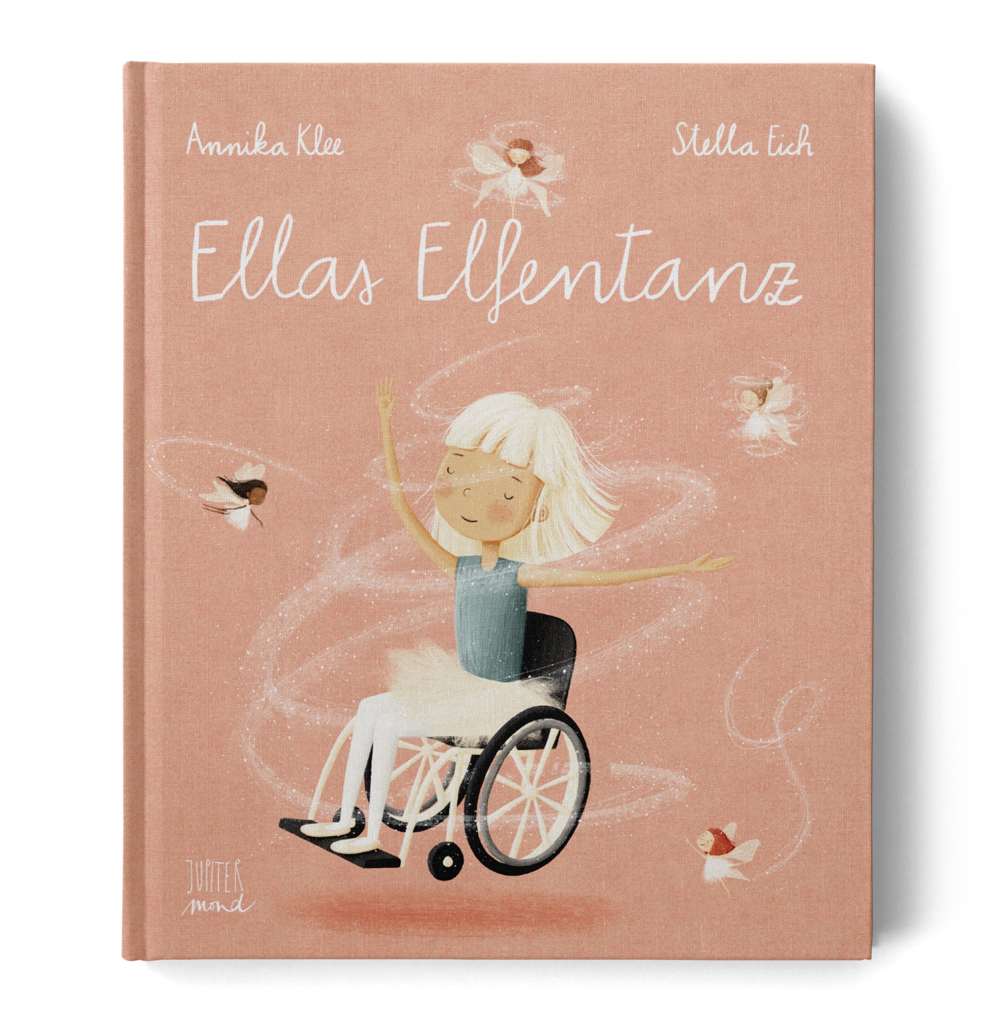 Jupitermond Verlag - Kinderbuch "Ellas Elfentanz"