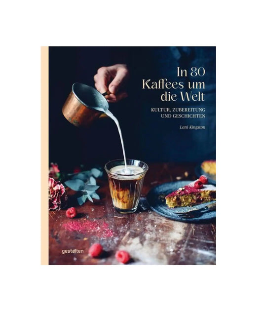 gestalten - Coffe Table Book "In 80 Kaffees um die Welt" gestalten