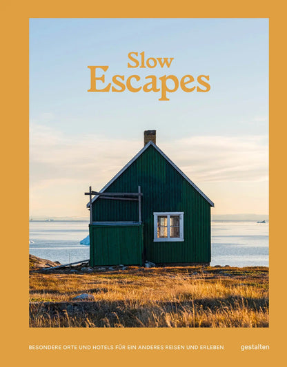 gestalten - Coffe Table Book "Slow Escapes" gestalten